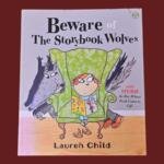 Beware of the Storybook Wolves