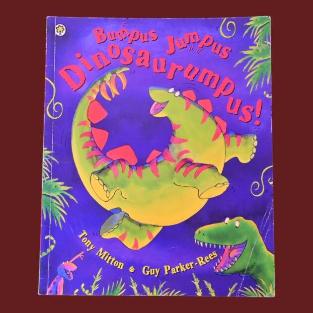 Bumpus Jumpus Dinosaurumpus!
