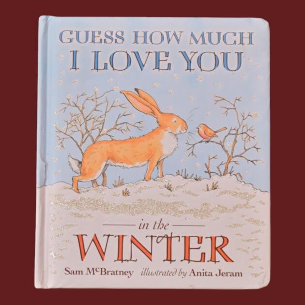 Guess How Much I Love You- In the Winter