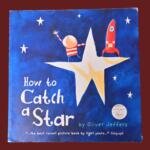 How to Catch a Star