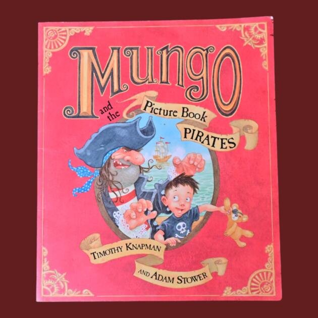 Mungo and the Picture Book Pirates
