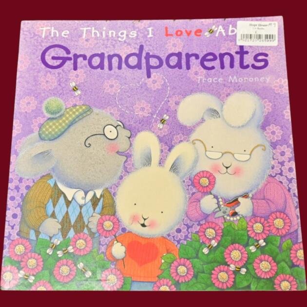 The Things I Love About Grandparents