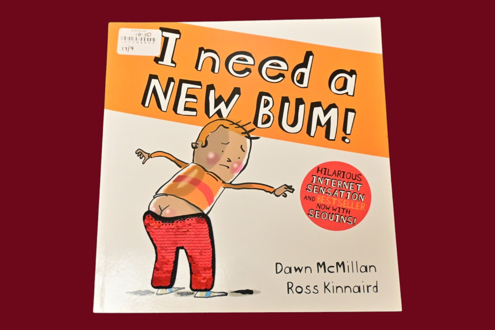 I Need a New Bum!