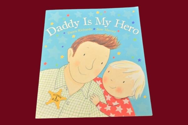 Daddy Is My Hero