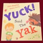 Yuck! Said The Yak